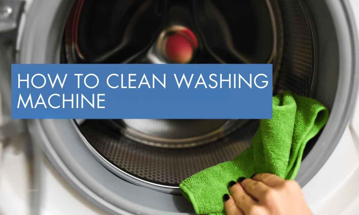 How to Clean Washing Machine